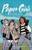 Paper Girls SC: Die komplette Geschichte (Paper Girls: Gesamtausgabe)