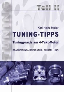 Tuning-Tipps. Teil 2: Tuningpraxis am 4-Takt-Motor | Buch | Zustand gut