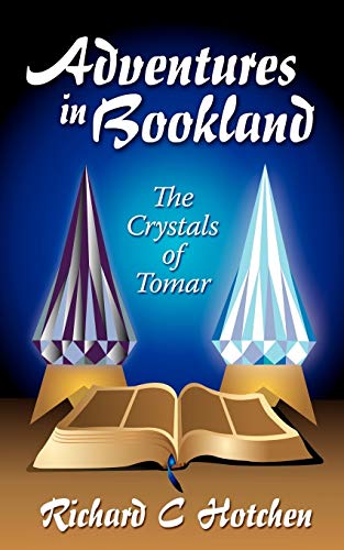 Adventures in Bookland, The Crystals of Tomar