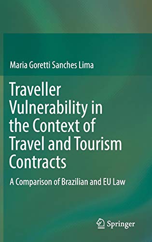 Traveller Vulnerability in the Context of Travel and Tourism Contracts: A Comparison of Brazilian and EU Law