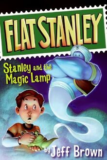 Stanley and the Magic Lamp (Flat Stanley)