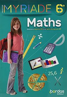 Maths 6e : conforme au programme 2018 et aux repères de progression 2019