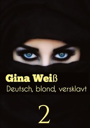 Deutsch, blond, versklavt 2