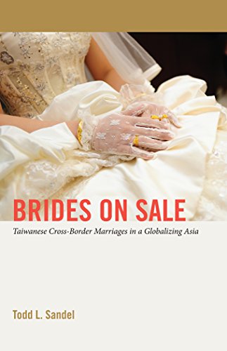 Brides on Sale: Taiwanese Cross-Border Marriages in a Globalizing Asia (Critical Intercultural Communication Studies)