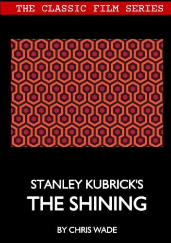 Classic Film Series: Stanley Kubrick's The Shining