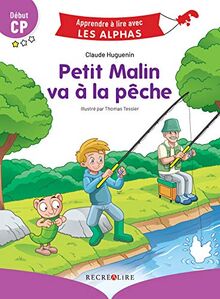 Petit Malin va à la pêche : début CP