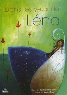 Dans les yeux de Léna : conte