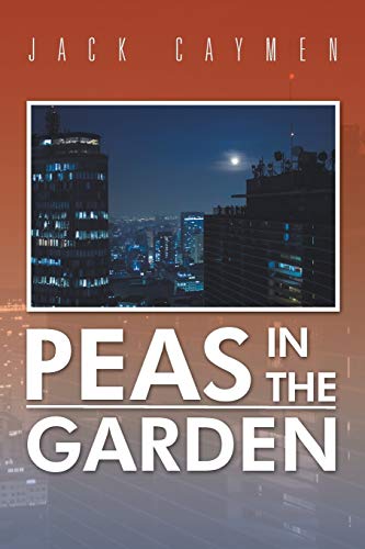 PEAS IN THE GARDEN