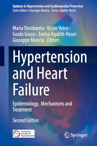Hypertension and Heart Failure: Epidemiology, Mechanisms and Treatment (Updates in Hypertension and Cardiovascular Protection)