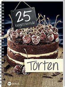 25 begeisternde Tortenrezepte