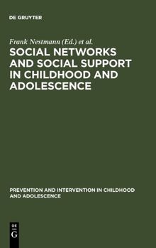 Social Networks and Social Support in Childhood and Adolescence (Prevention and Intervention in Childhood and Adolescence) (Humor Research)