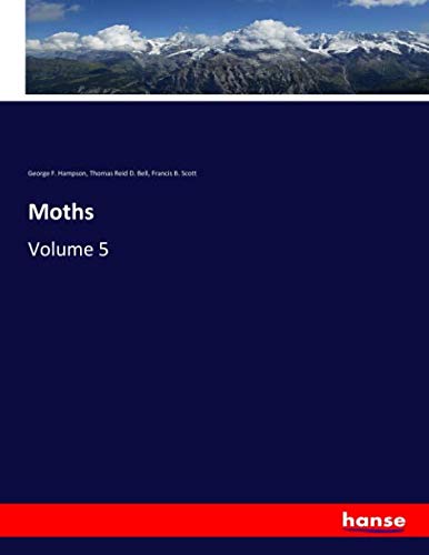 Moths: Volume 5