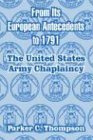 From Its European Antecedents to 1791: The United States Army Chaplaincy