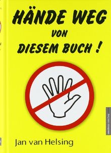 Hände weg von diesem Buch!