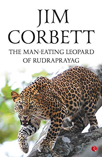 The Man Eating Leopard Of Rudraprayag