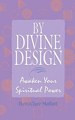 By Divine Design: Awaken Your Spiritual Power