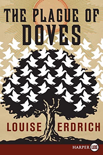 The Plague of Doves: A Novel