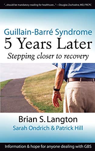Guillain-Barré Syndrome: 5 Years Later