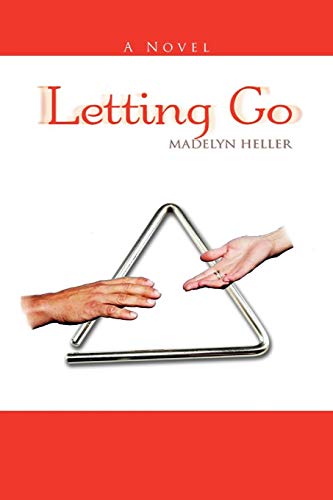 Letting Go: A Novel