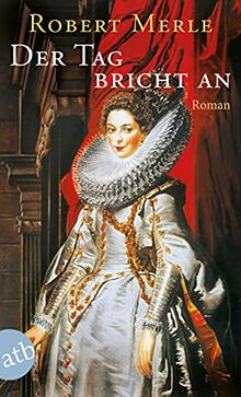 Der Tag bricht an: Roman