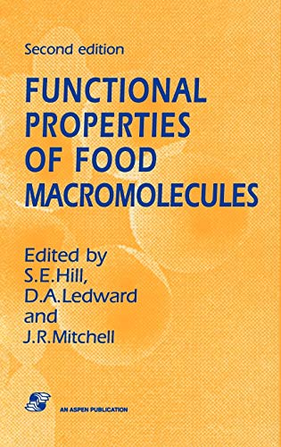 Functional Properties of Food Macromolecules (Chapman & Hall Food Science Book)