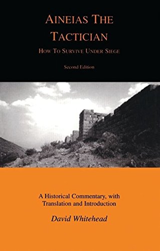 Aineias the Tactician: How to Survive Under Siege (Bcp Classical Studies)