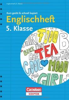 Englischheft 5. Klasse - kurz geübt & schnell kapiert