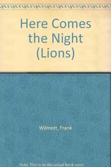 Here Comes the Night (Lions S.)