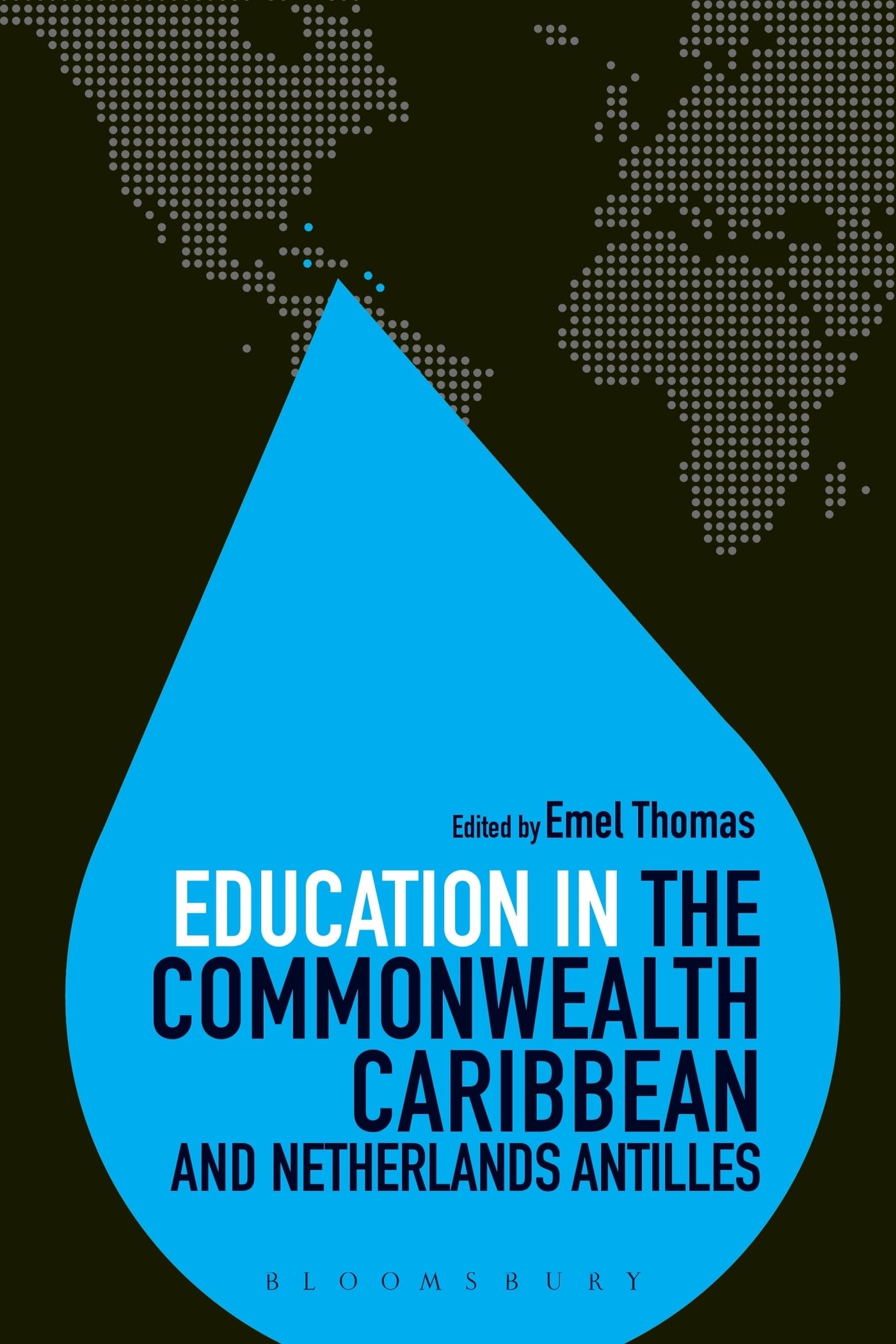 Education in the Commonwealth Caribbean and Netherlands Antilles (Education Around the World)