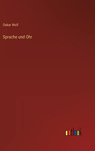 Sprache und Ohr
