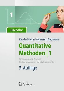 Quantitative Methoden 1.Einführung in die Statistik für Psychologen und Sozialwissenschaftler (Springer-Lehrbuch)