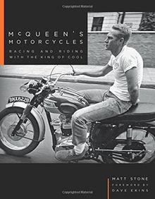 McQueen's Motorcycles: Racing and Riding with the King of Cool
