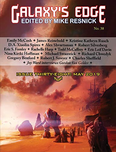 Galaxy’s Edge: Issue Thirty Eight: May 2019: Issue 38, May 2019