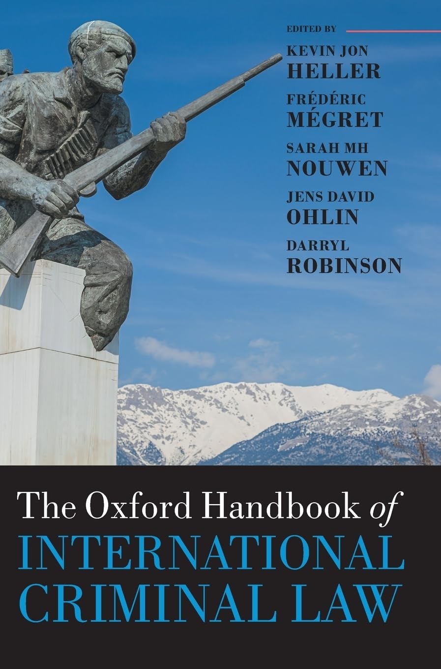 Oxford Handbook of International Criminal Law (Oxford Handbooks)
