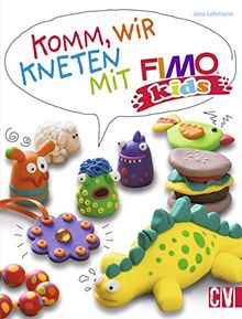 Komm, wir kneten mit FIMO kids®