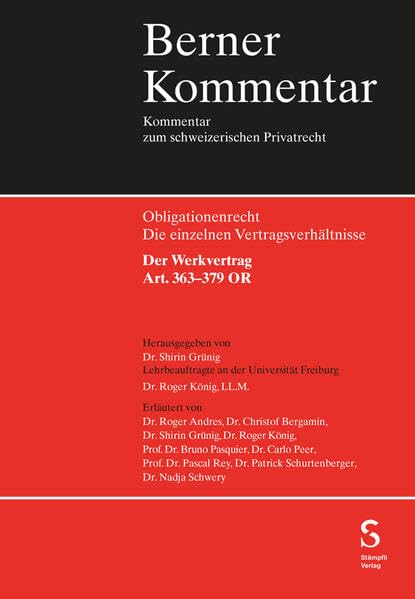 Der Werkvertrag Art. 363–379 OR (Berner Kommentar Obligationenrecht)