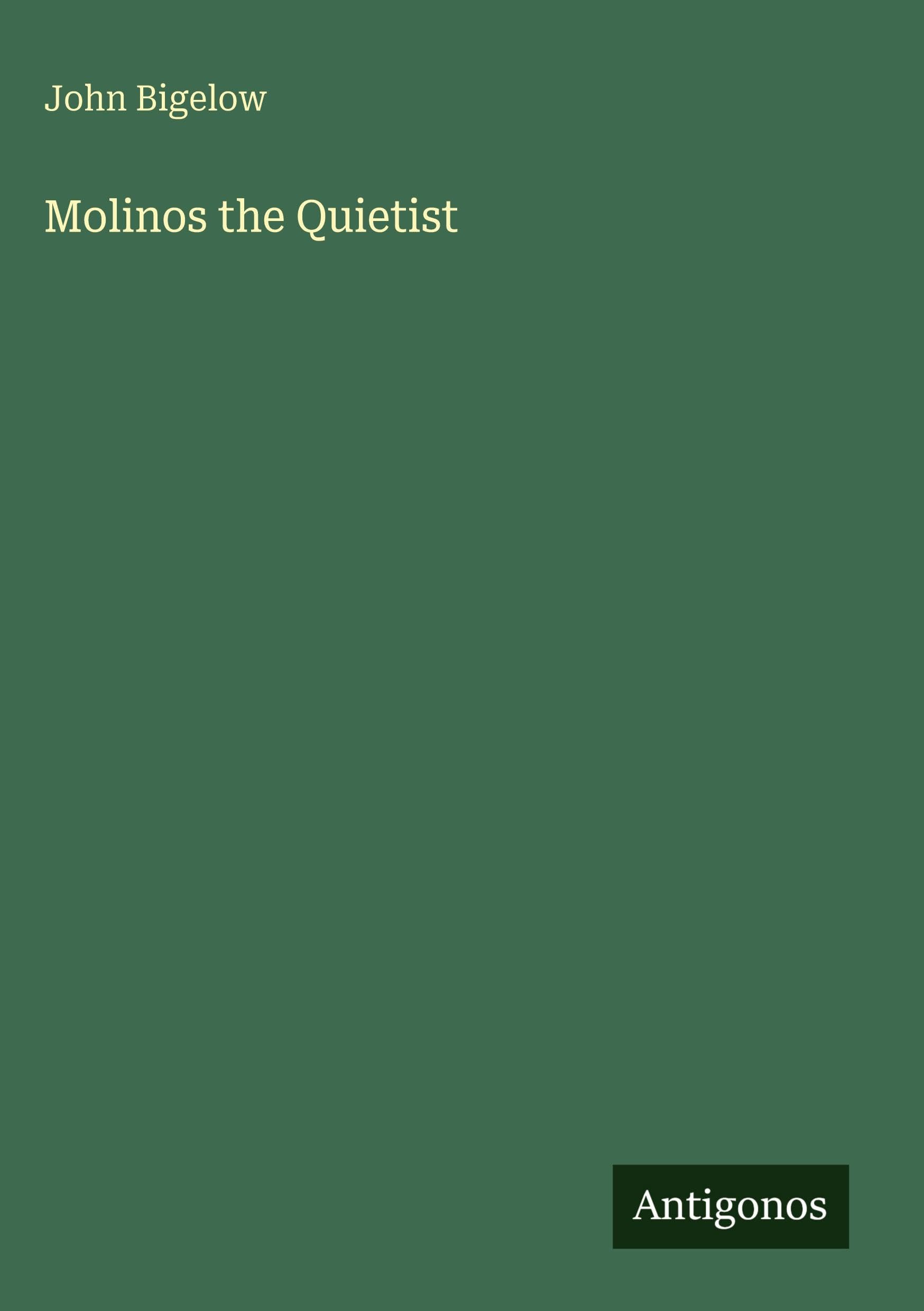 Molinos the Quietist