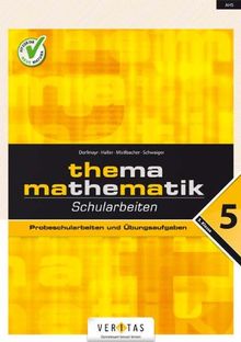 Thema Mathematik: Schularbeiten - 5. Klasse. Probeschularbeiten und Übungsaufgaben