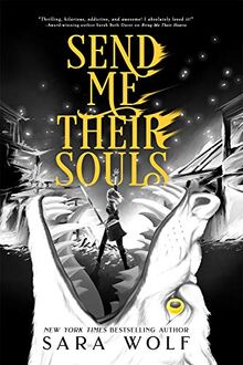 Send Me Their Souls (Bring Me Their Hearts, Band 3)