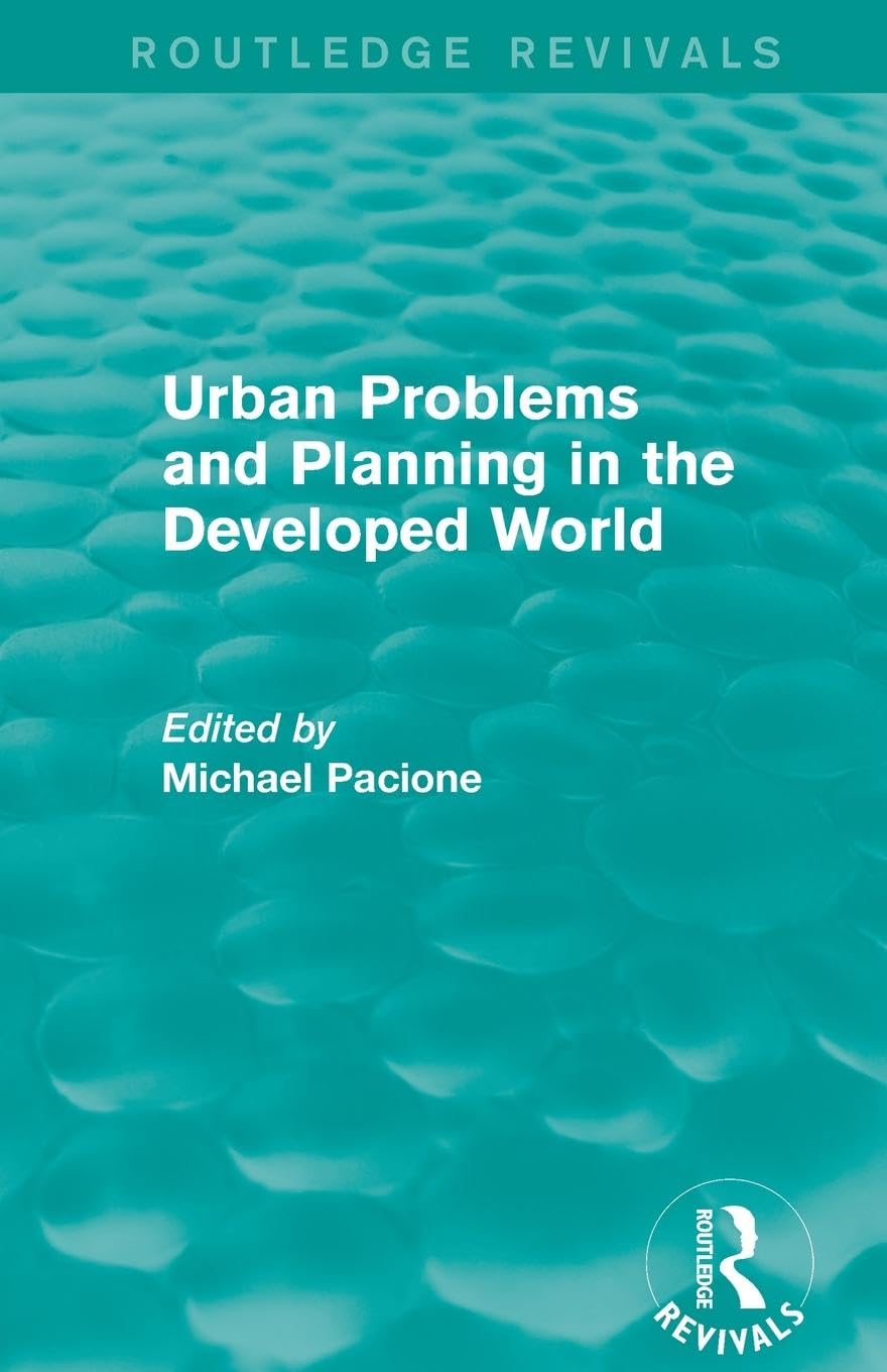 Urban Problems and Planning in the Developed World (Routledge Revivals)