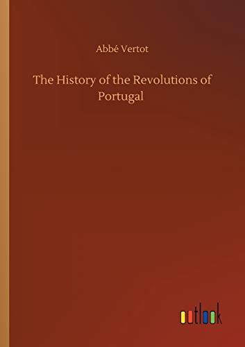 The History of the Revolutions of Portugal