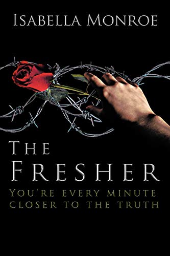 The Fresher: You're Every Minute Closer to the Truth