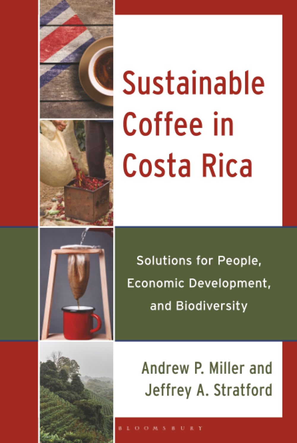 Sustainable Coffee in Costa Rica: Solutions for People, Economic Development, and Biodiversity