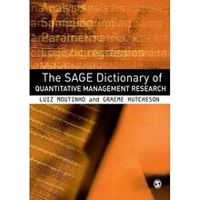 The SAGE Dictionary of Quantitative Management Research