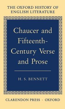 Chaucer and Fifteenth-Century Verse and Prose (Oxford History of English Literature)