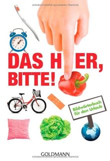 Das hier, bitte!: Bilderwörterbuch für den Urlaub