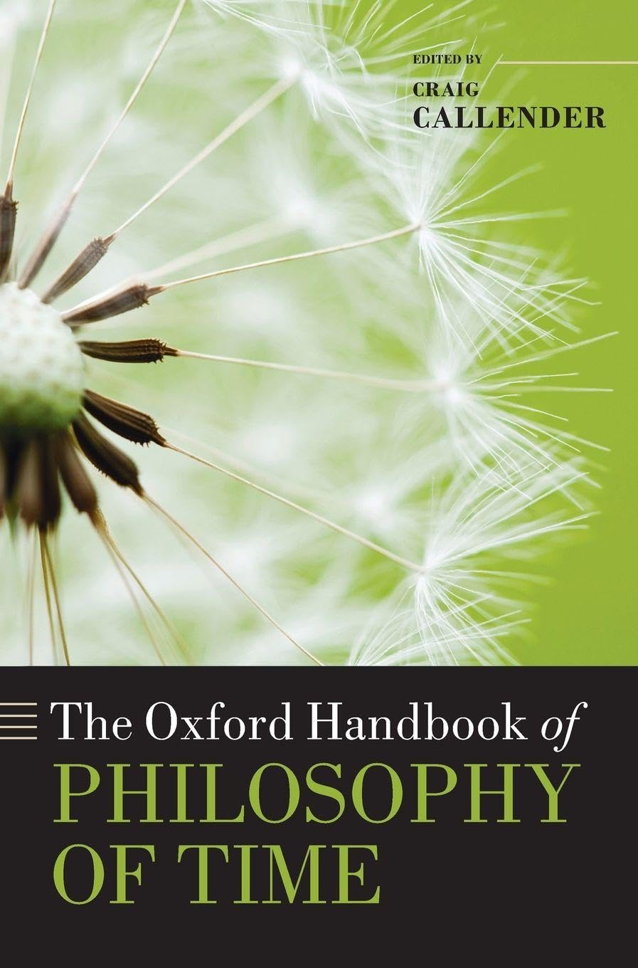 OHB PHILOSOPHY OF TIME OHBK C (Oxford Handbooks)