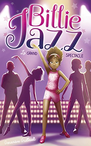 Billie Jazz, Tome 2 : Le Grand Spectacle