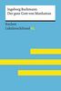 Der gute Gott von Manhattan von Ingeborg Bachmann: Lektüreschlüssel mit Inhaltsangabe, Interpretation, Prüfungsaufgaben mit Lösungen, Lernglossar. (Reclam Lektüreschlüssel XL)