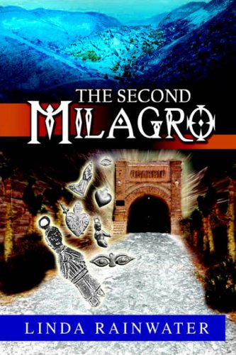 THE SECOND MILAGRO